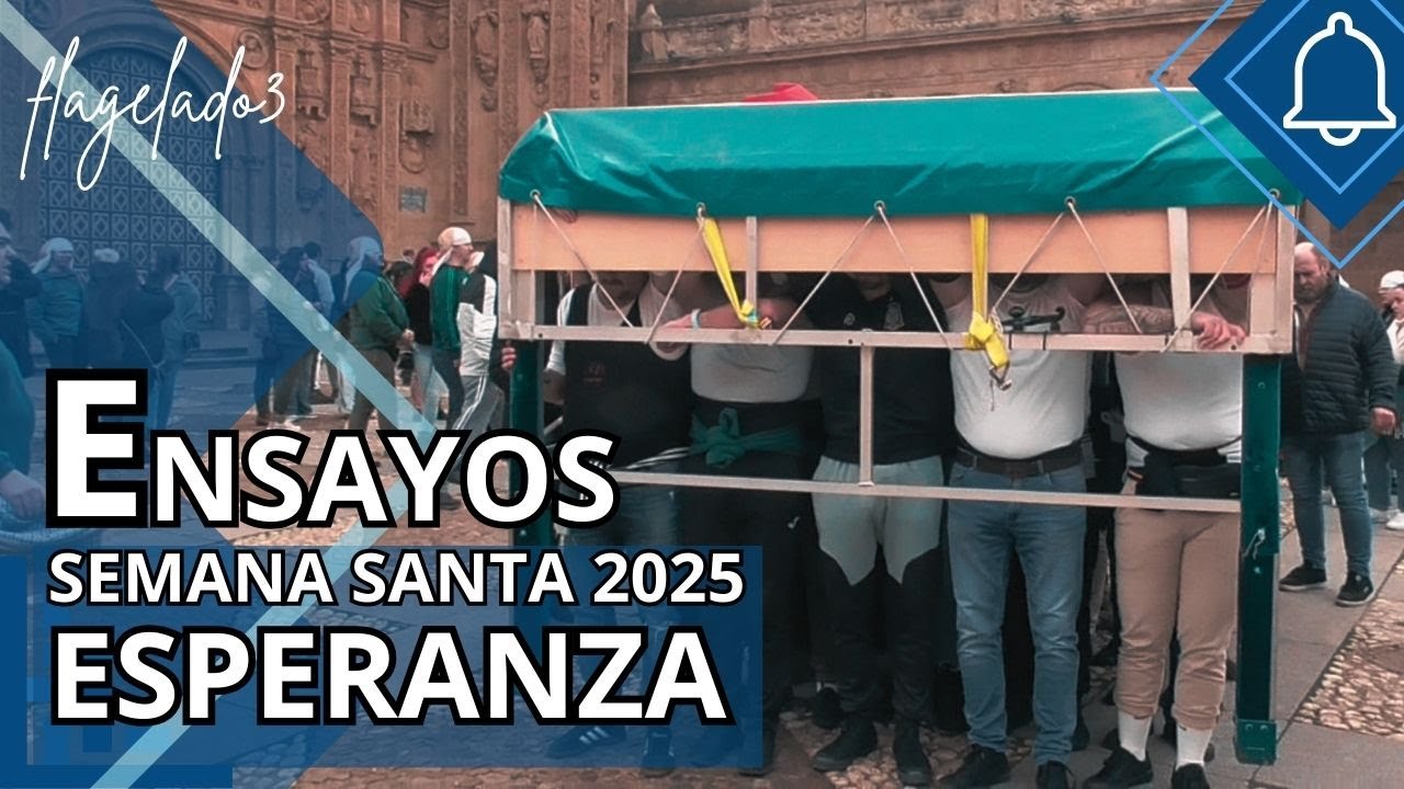 Ensayo paso Esperanza 2025, Salamanca