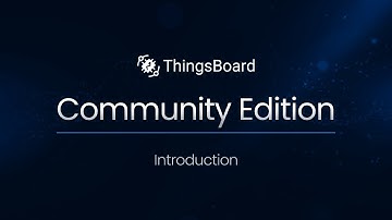 ThingsBoard Community Edition: Introduction