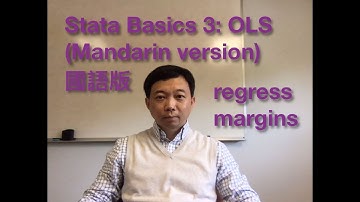 Stata Basics 3: OLS regress margins (Mandarin version)國語版