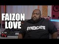 Faizon Love on R. Kelly: Wrong Can't Be Wrong Now When He's Broke (Part 25)