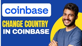 How to Change Country in Coinbase (2026)