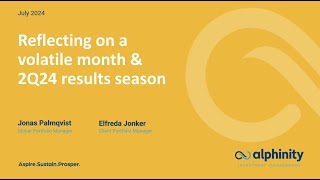 Famous Alphinity | Global Webcast: Reflecting on a volatile month & 2Q24 results season Wealth