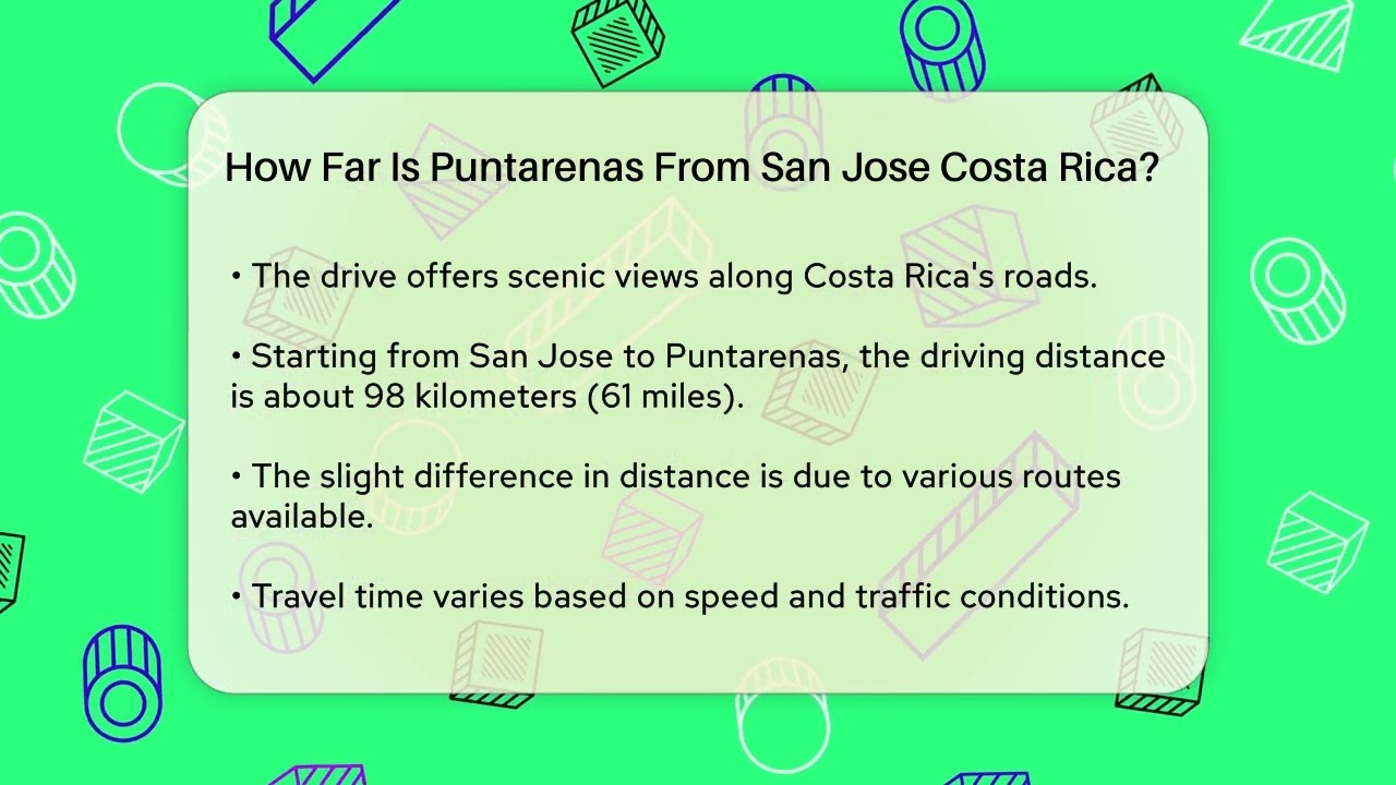 How Far Is Puntarenas From San Jose Costa Rica? - Central America Uncovered