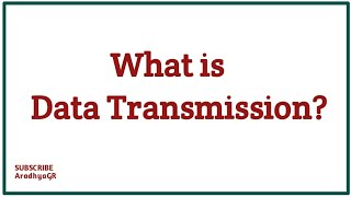 Data Transmission:What is Data Transmission?|Types|Serial|Parallel|Simple notes|@CompBookAradhya