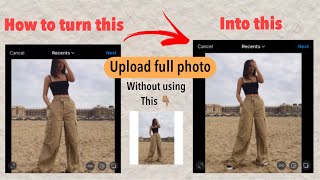 How To Post Full Pictures on Instagram | without using Squarefit or Cropping screenshot 2