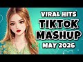 TIKTOK VIRAL MASHUP MAY 2026 PHILIPPINES | DANCE CRAZE COMPILATION