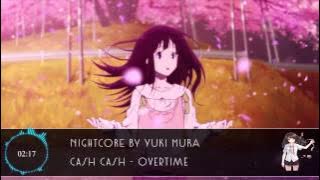 【Nightcore】Cash Cash - Overtime