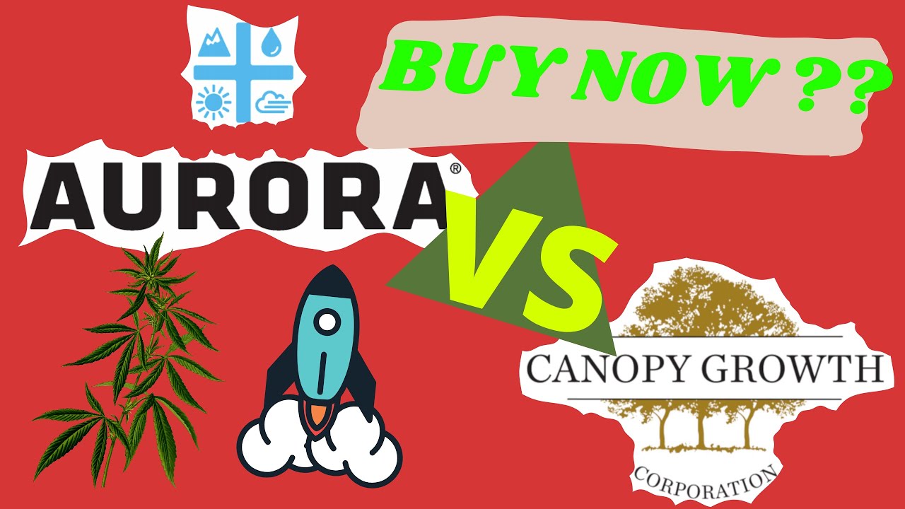 Better Buy Aurora VS Canopy Growth Stock | Should you Buy, Hold or Sell ?? Stock Market | Stocks