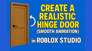 Create a Realistic Hinge Door in Roblox Studio (Smooth Animation!)