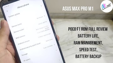Asus Max Pro M1 Poco F1 Rom Full Review | Battery Life,RAM Management | The Android Rush [Hindi]