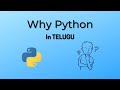 Introduction to Python in TELUGU || Why Python ?