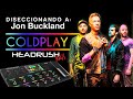 🔑 DISECCIONANDO a Jonny Buckland de COLDPLAY - GUITARRAS. EFECTOS, imitando su sonido en HEADRUSH