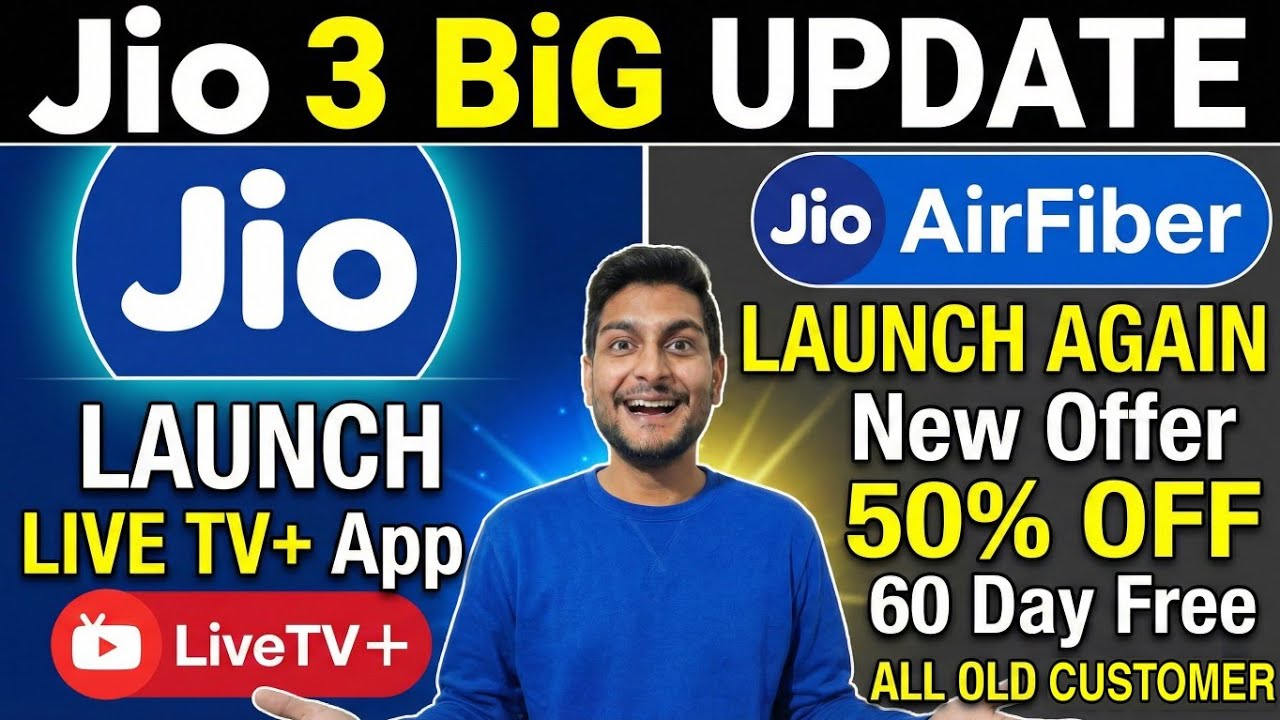 Jio 3 Big Update | Launch Live Tv + App | Jio AirFiber 50% Off Offer | Jio Tv Plus in Google Tv Os