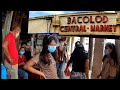 A walk around CENTRAL MARKET - Bacolod City Philippines