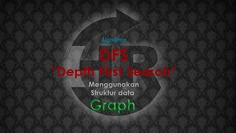 Algoritma struktur data Graph menggunakan (Stack) DFS & Source code Java