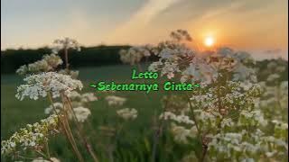 Letto ~ Sebenarnya Cinta (Official Lyrics) 1 Jam