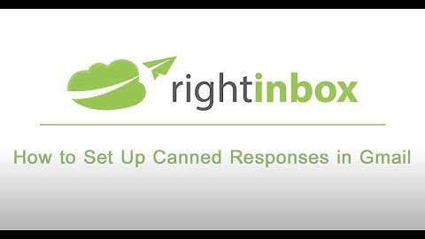 How to Set Up Canned Responses in Gmail
