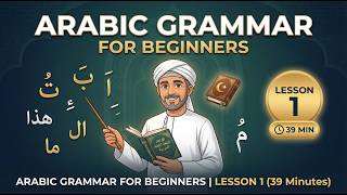 Arabic Grammar for Beginners | Alphabets, Vowels &amp; Noun Rules | Lesson 1