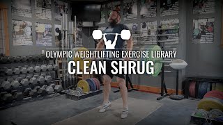Clean Shrug | Olympic Weightlifting Exercise Library