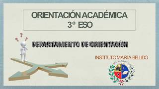 ORIENTACIÓN ACADÉMICA 3º ESO