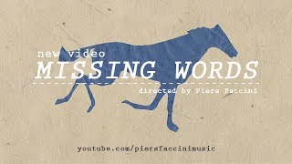 Vignette de la vidéo "Piers Faccini - Missing Words (Official Video)"