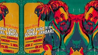Gomba Jahbari- Acho puneta urbano rmx -feat. Farruko, Lennox, Jonz, Nejo, Nacho