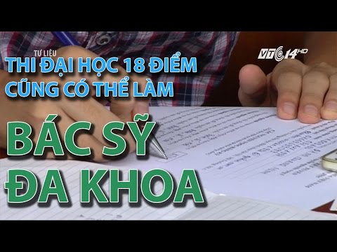 (VTC14)_Thi đại học 18 điểm cũng có thể làm bác sỹ đa khoa