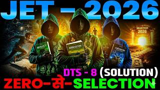 JET 2026 Most Important Questions DTS Test-8 | Complete Solution | JET 2026 Preparation #jet2026
