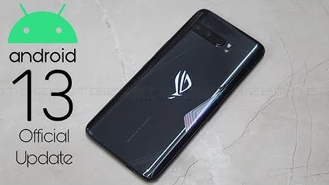 Asus ROG Phone 3 Android 13 Update