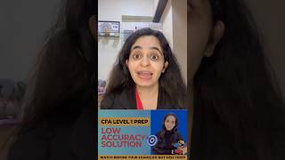 CFA Level 1 Exam Prep: Low Accuracy | #shorts #cfaexam #cfainstitute #cfalevel1 #cfa