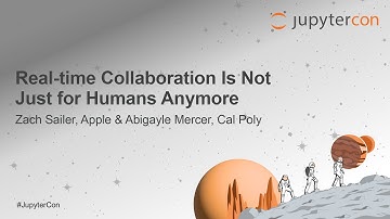 Real-time Collaboration Is Not Just for Humans Anymore - Zach Sailer & Abigayle Mercer