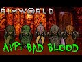 Reactor Online - Rimworld AvP: Bad Blood #70