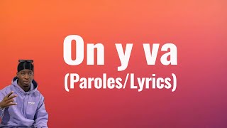 Smily - On y va (Paroles/Lyrics)