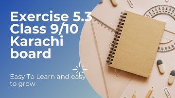 Exercise 5.3 Question 4 class9/10 #karachiboard​ #sindhboard​