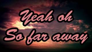 Carole King - So Far Away Lyrics