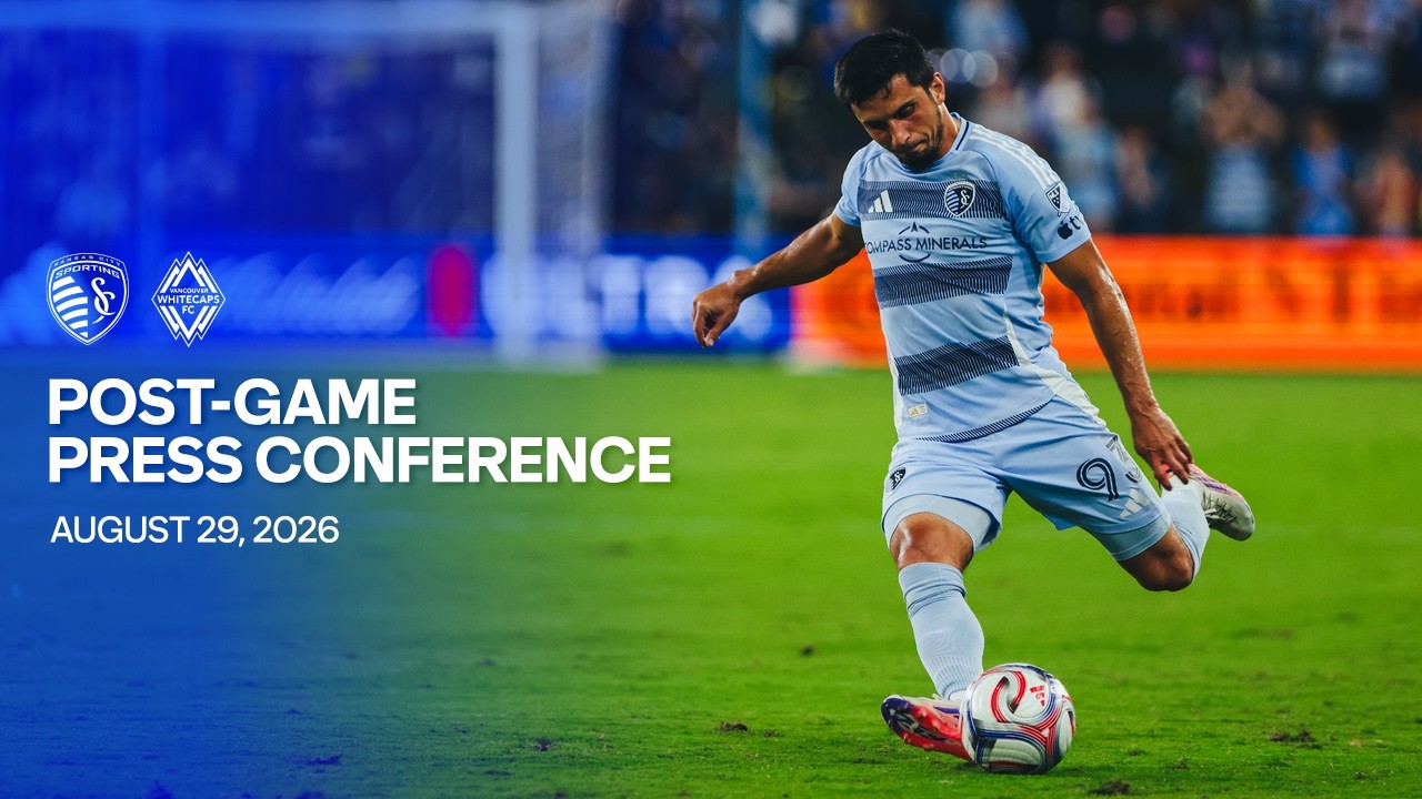 Post-Game Press Conference | SKC 0 – 3 VAN | August 29, 2026