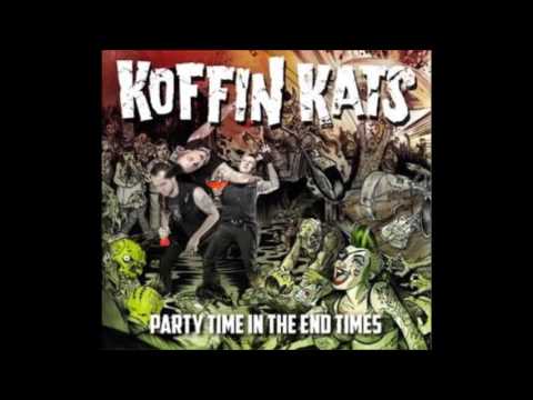 Koffin Kats - Until the Sun Explodes