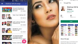 Shehnaz gill all songs videos android app | apps for public screenshot 2