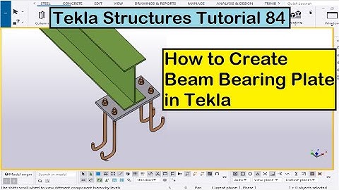 Tekla Structures Tutorial 84 | How to Create Beam Bearing Plate in Tekla