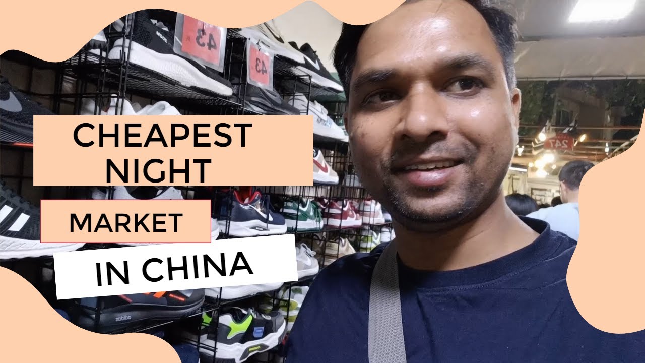 Yiwu Night Market Maedah Market Cheapest Branded Clothes Shoes Near Yiwu Trade Market in