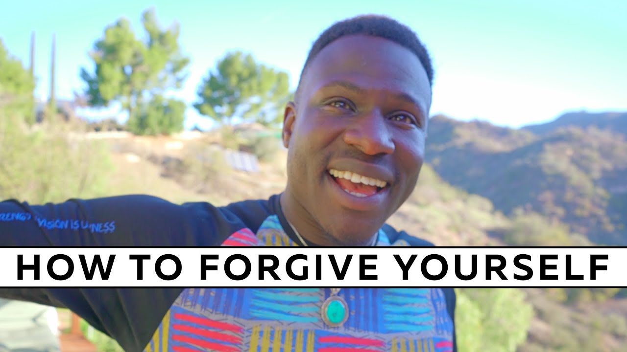 How To Forgive Yourself - YouTube