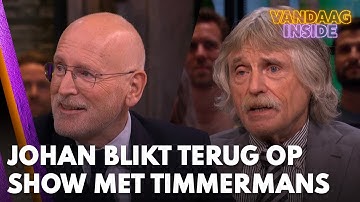 Johan Derksen blikt terug op Vandaag Inside-uitzending met Frans Timmermans | VANDAAG INSIDE