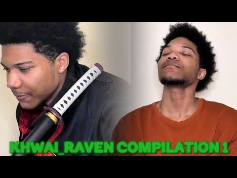 KHWAI_RAVEN COMPILATION 1