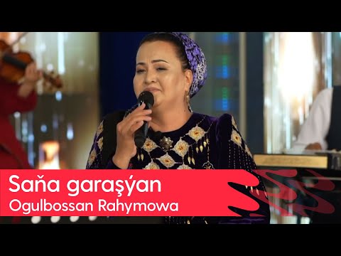 Ogulbossan Rahymowa - Sana garashyan | 2023