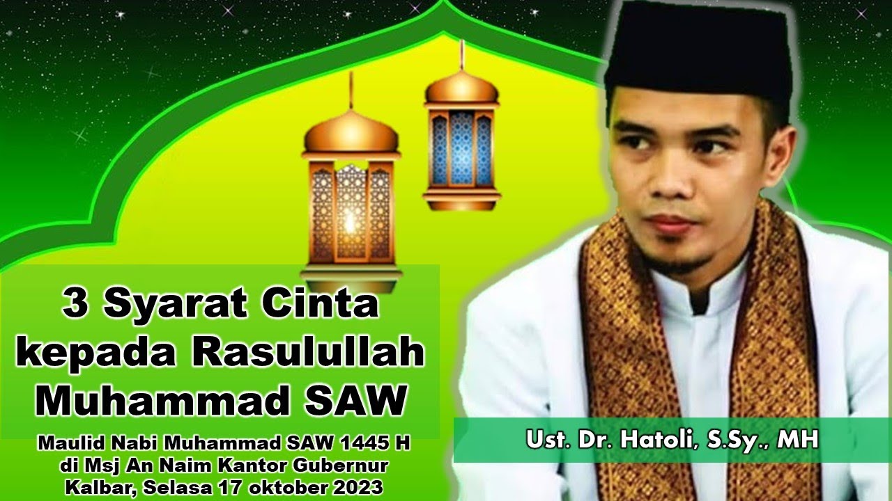 3 Syarat Cinta kpd Rasulullah SAW_Ust. Hatoli