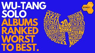 Wu-Tang Solo Albums (2000's) Ranked Worst to Best | Culturalist Theory