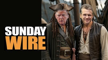 SUNDAY WIRE EP 573 – Neocon Pirates of the Caribbean