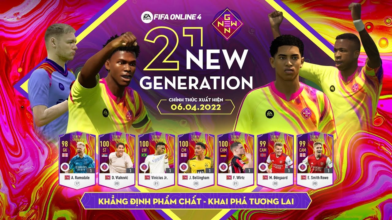 21 New Generation – Khẳng Định Phẩm Chất, Khai Phá Tương Lai – FIFA Online 4
