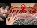 SURVIVING MARS alias Ansia Simulator