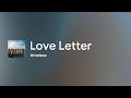 [Lyrics] Love Letter - Off Main Vocal / timelesz